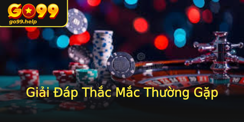 Giải Đáp Thắc Mắc Thường Gặp Giải Đáp Thắc Mắc Thường Gặp
