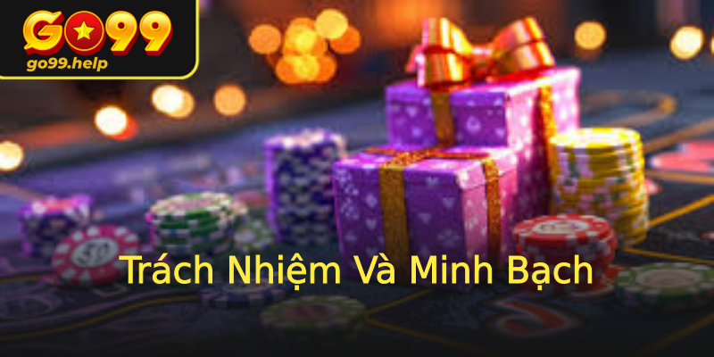 Trách Nhiệm Và Minh Bạch Trách Nhiệm Và Minh Bạch